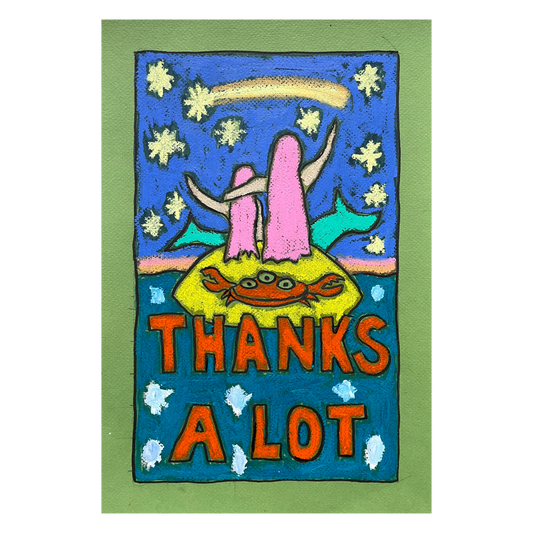 Thanks A Lot Screen Print - Signed